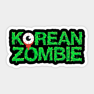 Korean Zombie Sticker